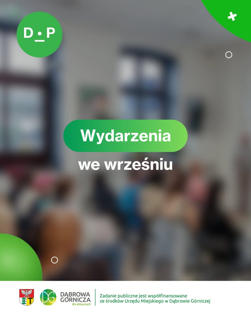 Wrzesień w Dąbrowskim Inkubatorze Przedsiębiorczości. Czas wrócić do działania!