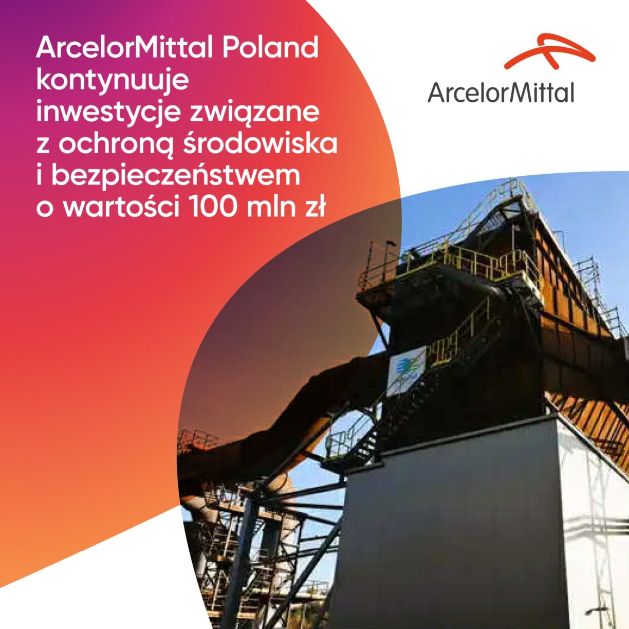 ArcelorMittal Poland inwestuje w Dąbrowie Górniczej – 100 mln zł na ekologię i bezpieczeństwo